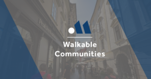 Walkable Communities